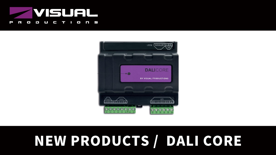 【VISUAL PRODUCTIONS】新製品DALI CORE発表