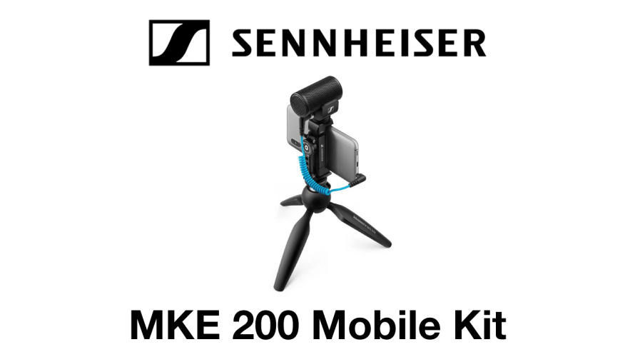 SENNHEISER MKE 200 MOBILE KIT のキャンペーンのご案内