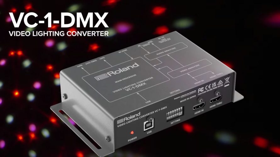 映像に合わせて照明制御が可能なビデオライティングコンバーター【Roland VC-1-DMX 】実機チェック！！