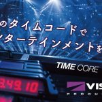 【Visual Productions】”TIMECORE ”再び！！