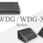 【Wharfedale Pro】新製品!同軸フロアモニターWDG/WDG-X Seriesをご紹介!